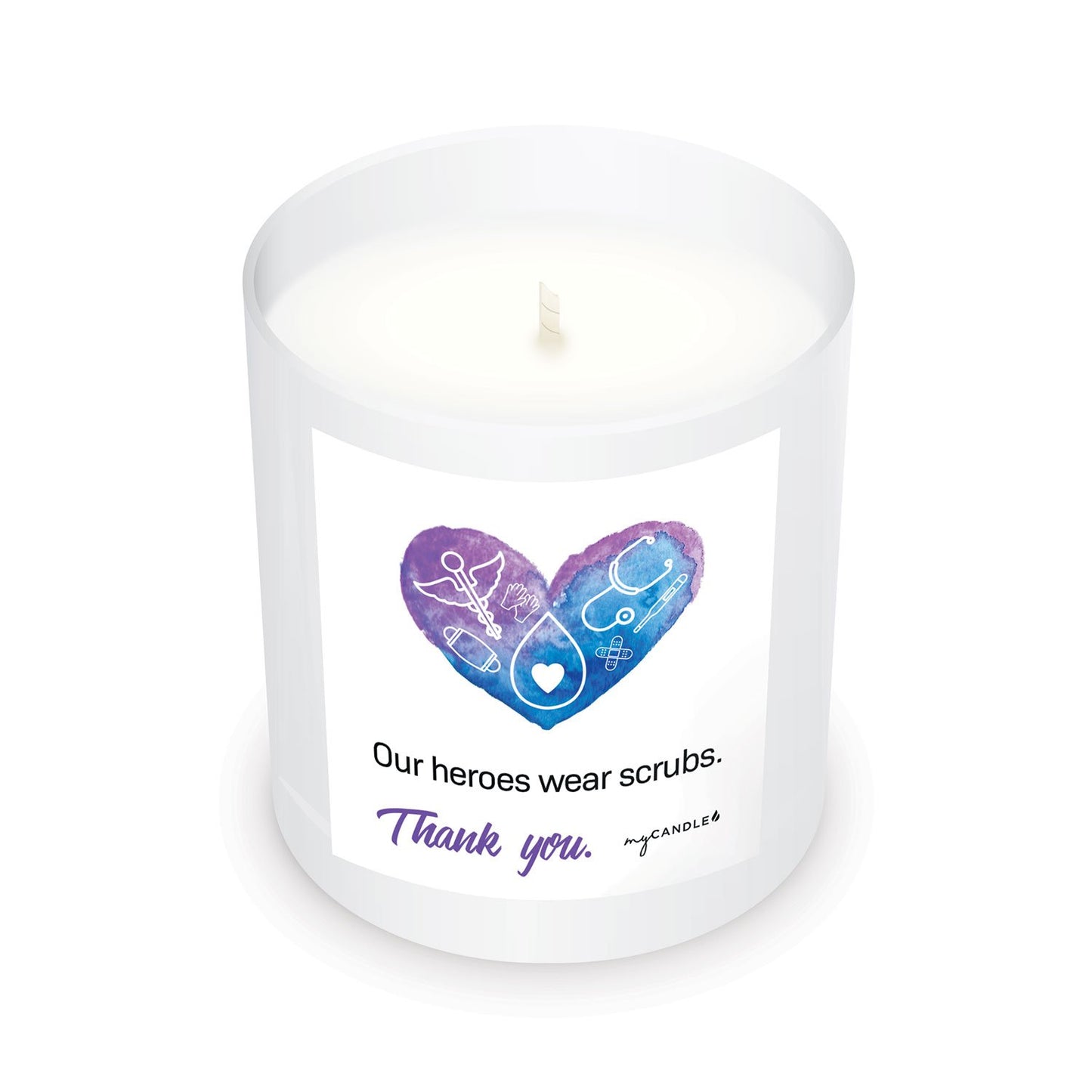 Our Heroes Wear Scrubs Candle