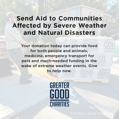 Send Aid to Communities Affected by Severe Weather and Natural Disasters