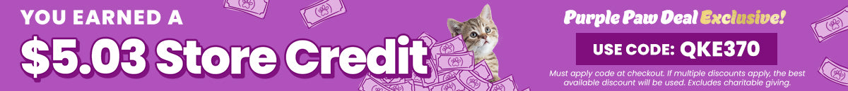 Purple Paw Deal Exclusive offering $5.03 in store credit from The Animal Rescue Site and GreaterGood, with proceeds helping support shelter pets and more. Use code QKE370 at checkout to apply this discount.