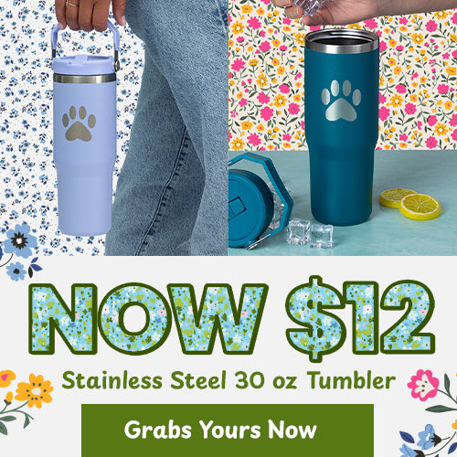 $12 Stainless Steel 30 oz Tumbler promotion from The Animal Rescue Site and GreaterGood. Proceeds help support shelter pets and more. Purple paw print tumbler, teal insulated cup, floral pattern backgrounds.