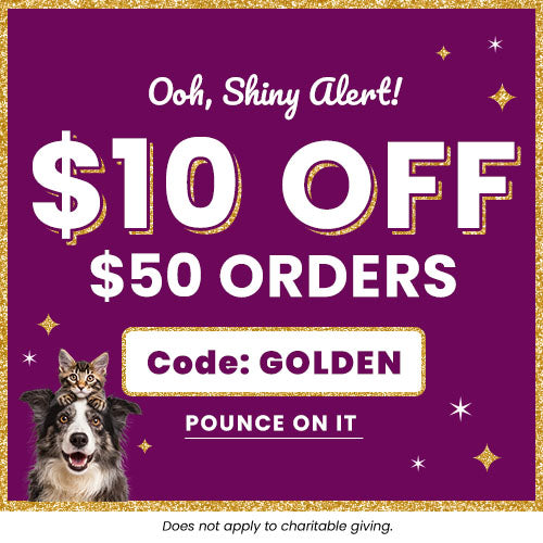 Take $10 off your $50 order with code GOLDEN (does not apply to charitable giving). Pounce on it to support shelter pets and more through The Animal Rescue Site and GreaterGood.