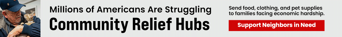 Support the Community Relief Hubs campaign by The Animal Rescue Site and GreaterGood. Send food, clothing, and pet supplies to families facing economic hardship.