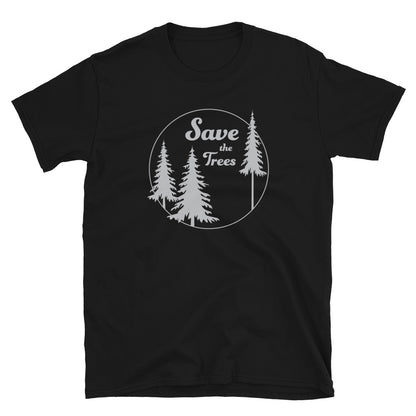 Save the Trees T-Shirt