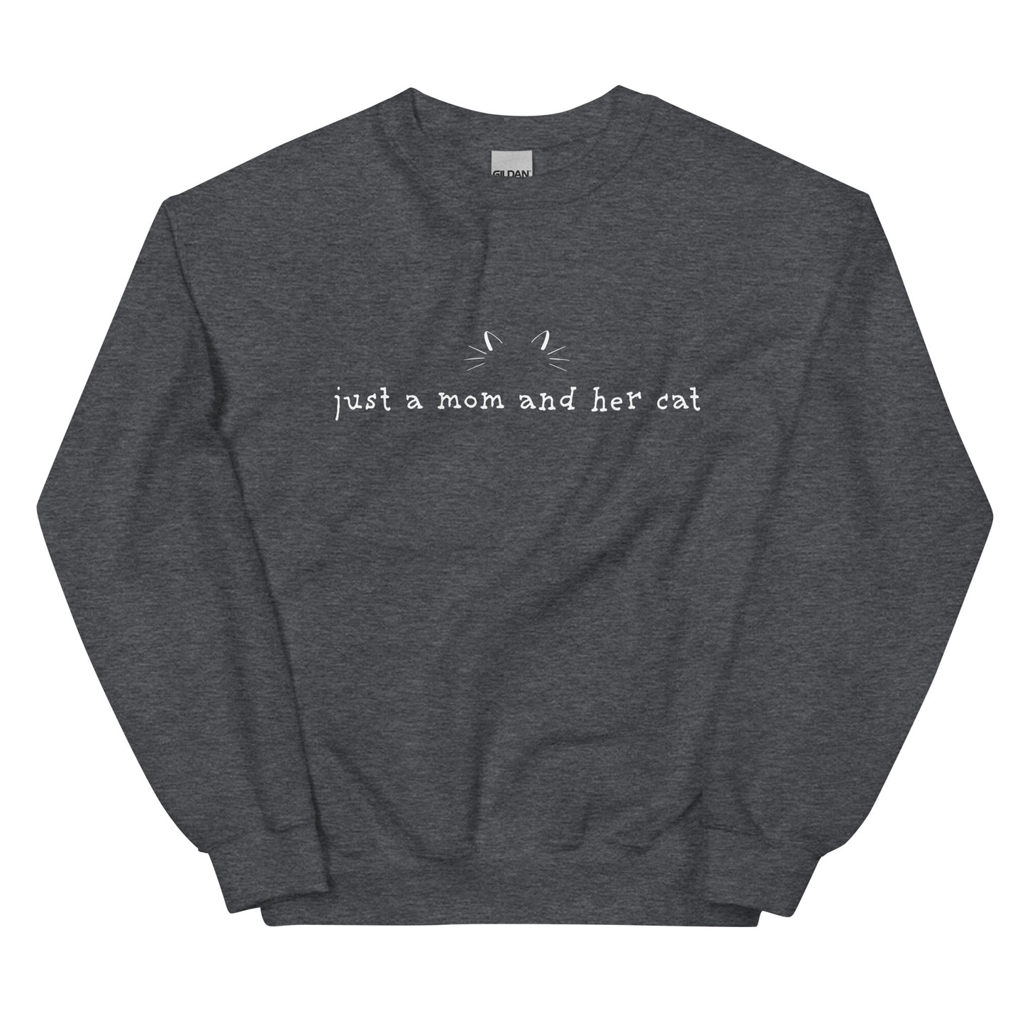 Just A Mom & Her Cat Crewneck Sweatshirt