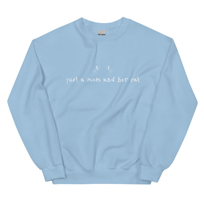 Just A Mom & Her Cat Crewneck Sweatshirt