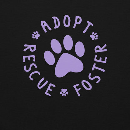 Adopt, Rescue, Foster Hoodie