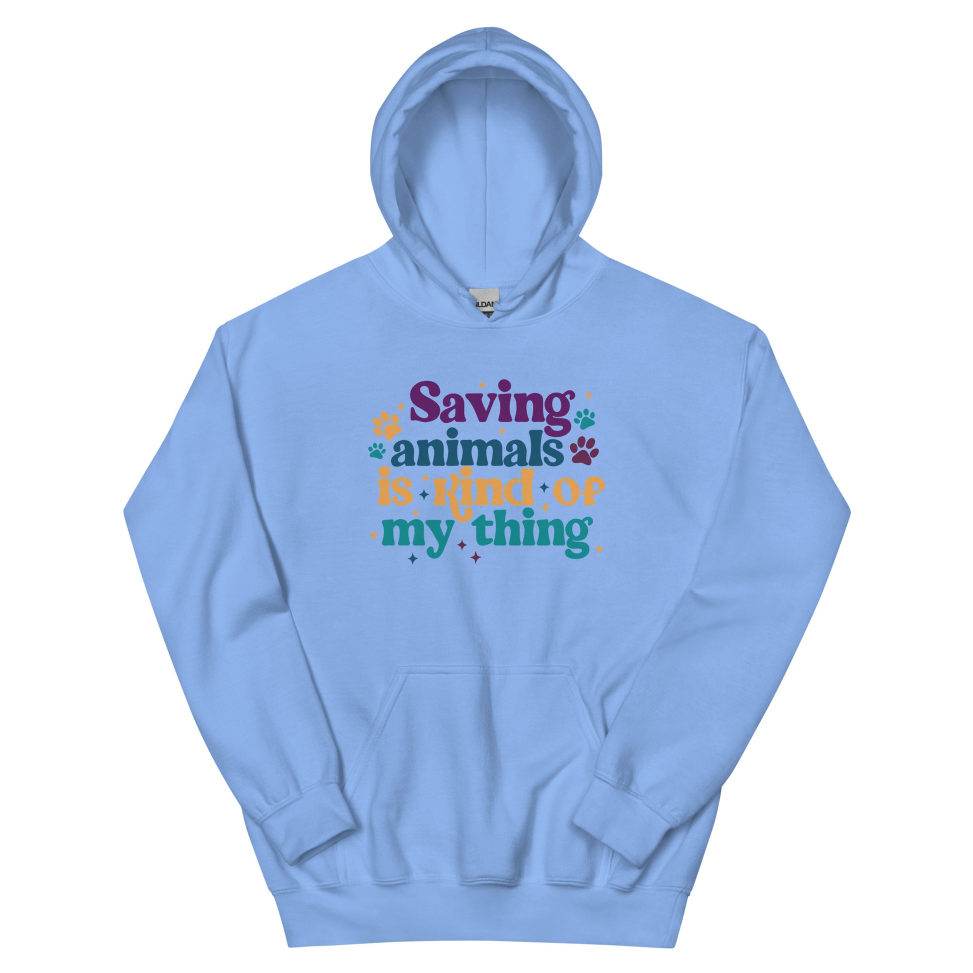 Light blue Hooded Sweatshirt that reads Saving Animals is kind of my Thing with several paw print and sparkle images in a purple, yellow and blue font.