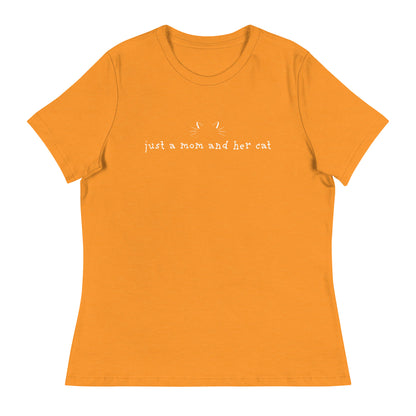 Just A Mom & Her Cat Women's Relaxed T-Shirt