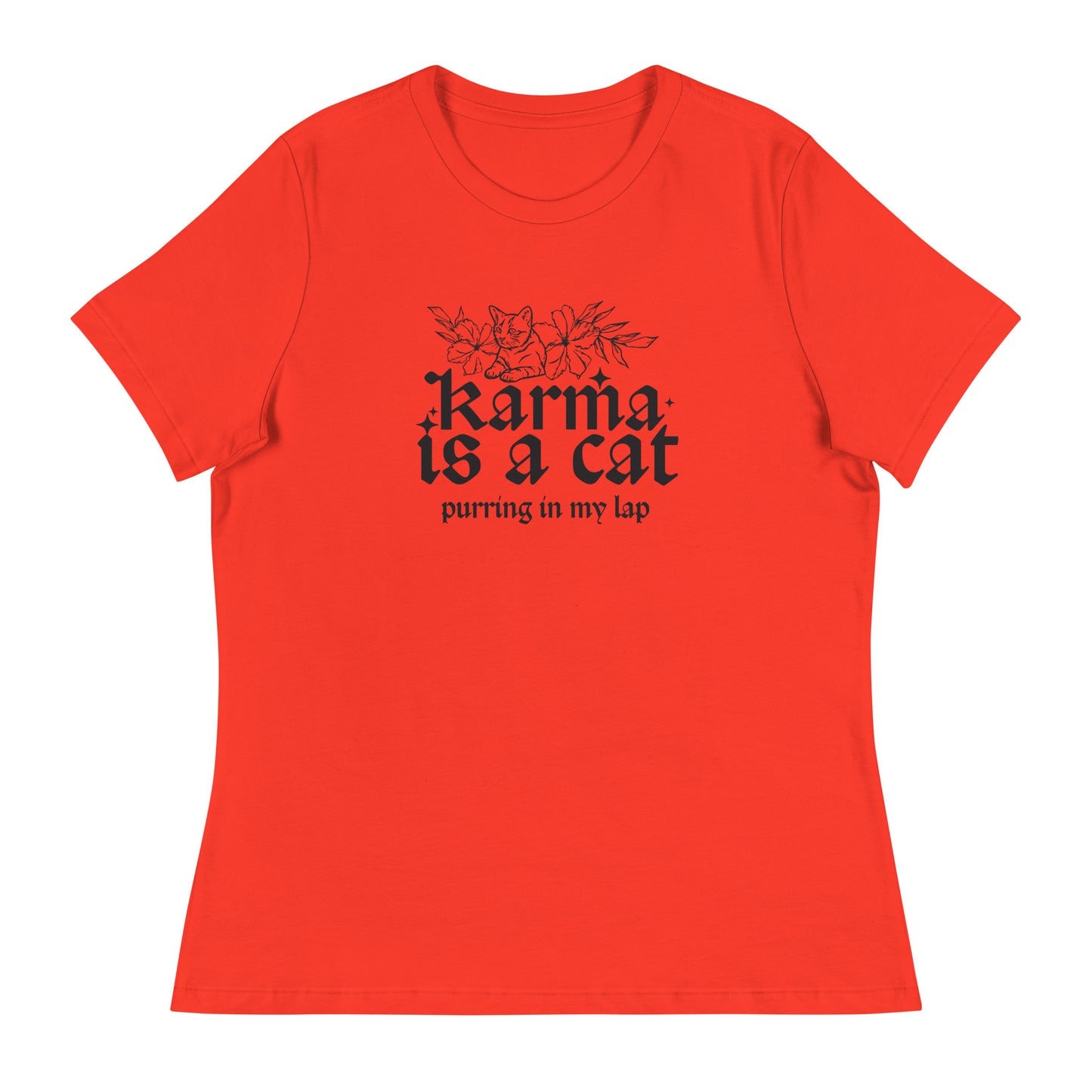 Karma is a Cat Women's Relaxed T-Shirt