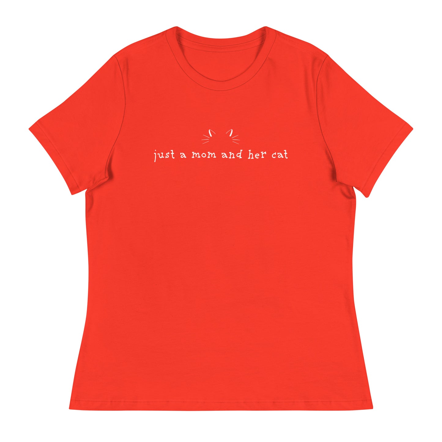 Just A Mom & Her Cat Women's Relaxed T-Shirt