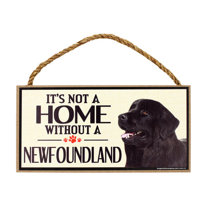 It's Not a Home Without a Dog Sign