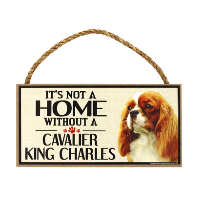 It's Not a Home Without a Dog Sign