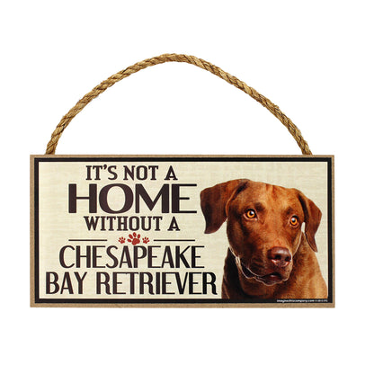 It's Not a Home Without a Dog Sign