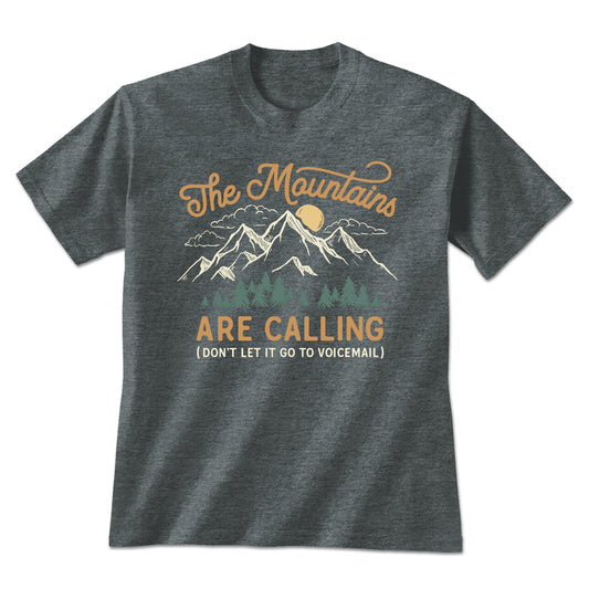 The Mountains Are Calling T-Shirt