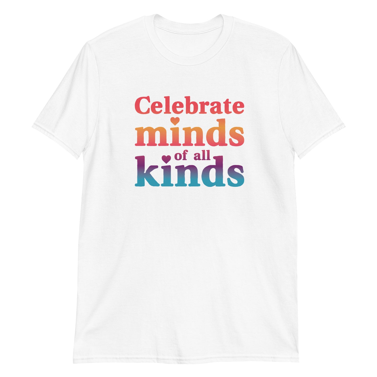 Celebrate Minds of All Kinds T-Shirt