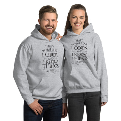 Cook & I Know Things Hoodie