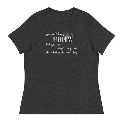 Happiness & A Dog T-Shirt