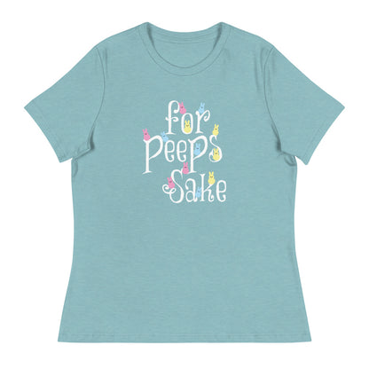 For Peeps Sake Women's Relaxed T-Shirt