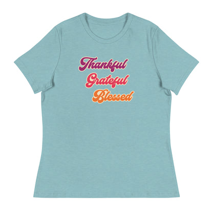 Thankful Grateful Blessed Women's Relaxed T-Shirt